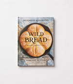 Wild Bread: Sourdough Reinvented