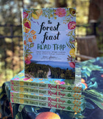 The Forest Feast Road Trip